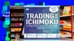 Full E-book Trading with Ichimoku: A Practical Guide to Low-Risk Ichimoku Strategies  For Kindle