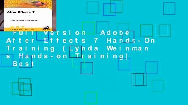 Full version Adobe After Effects 7 Hands-On Training (Lynda Weinman s Hands-on Training) Best
