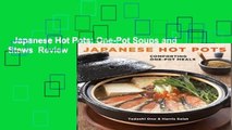 Japanese Hot Pots: One-Pot Soups and Stews  Review