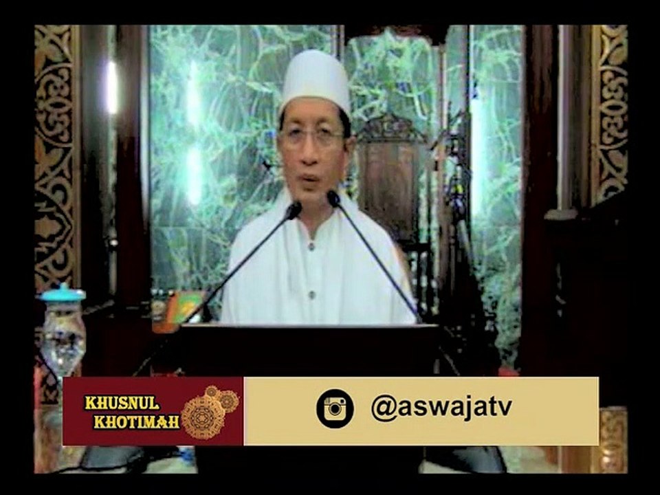 Khusnul Khotimah_KH. Nasaruddin Umar"Syafaat Rasulullah"