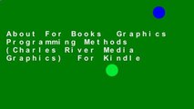 About For Books  Graphics Programming Methods (Charles River Media Graphics)  For Kindle