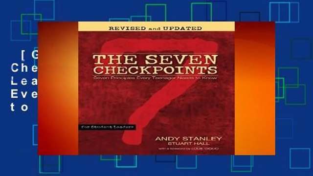 [GIFT IDEAS] The Seven Checkpoints for Student Leaders: Seven Principles Every Teenager Needs to