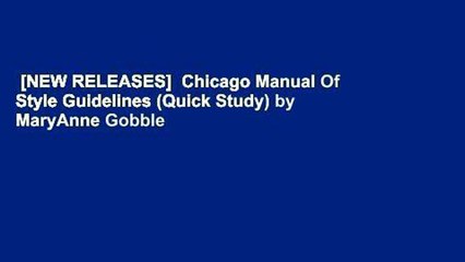 [NEW RELEASES]  Chicago Manual Of Style Guidelines (Quick Study) by MaryAnne Gobble