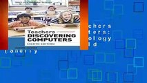 Full E-book  Teachers Discovering Computers: Integrating Technology in a Changing World (Shelly