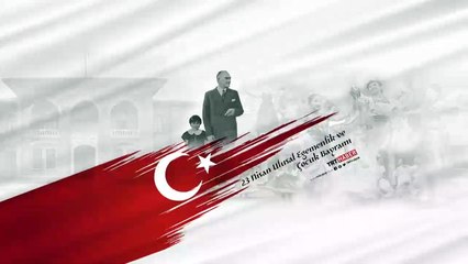 23 Nisan Ulusal Egemenlik ve Çocuk Bayramı'nın 99. yılı
