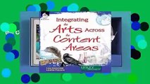 Full E-book Integrating the Arts Across the Content Areas  For Kindle