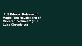 Full E-book  Release of Magic: The Revelations of Oriceran: Volume 2 (The Leira Chronicles)