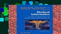 Medical Informatics: Computer Applications in Health Care and Biomedicine (Health Informatics)