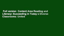 Full version  Content Area Reading and Literacy: Succeeding in Today s Diverse Classrooms: United