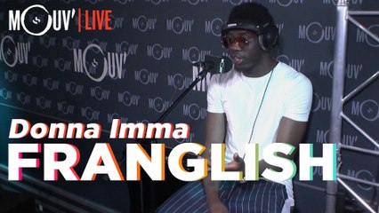 FRANGLISH : "Donna Imma" (Live @Mouv Studios)