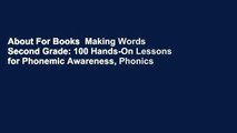 About For Books  Making Words Second Grade: 100 Hands-On Lessons for Phonemic Awareness, Phonics