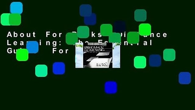 About For Books Distance Learning: The Essential Guide For Kindle