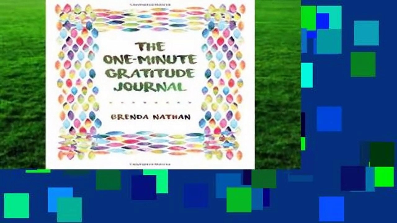 The One-Minute Gratitude Journal