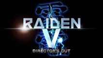 Raiden V Director's Cut - Bande-annonce Switch