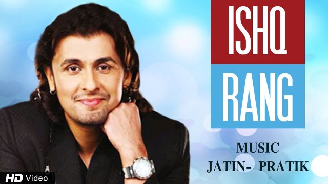 Sonu Nigam | Ishq Rang ગુજરાતી Song | Best Romantic Song | Red Ribbon Gujarati