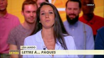 Léa Lando : Lettre à Pâques - L'Info du Vrai du 22/04 - CANAL+