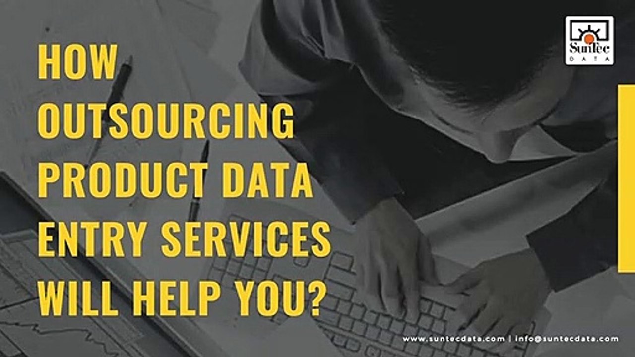 Outsource Product Data Entry Services To Have Seamless Business Operations (1) (1)