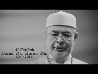 Al-Fatihah Buat Allahyarham Datuk Dr. Haron Din