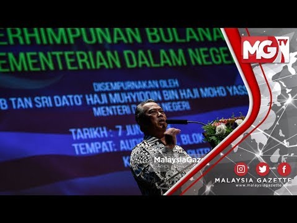 TERKINI : "Hukuman Berat Untuk Ketua-Ketua Sindikit" – Muhyiddin Yassin