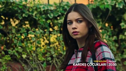 Kardeş Çocukları 13. Bölüm Fragmanı!