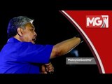 Seruan terakhir untuk Bagan Datuk - Datuk Zahid Hamidi