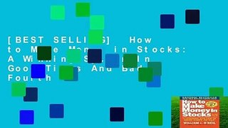 [BEST SELLING]  How to Make Money in Stocks: A Winning System In Good Times And Bad, Fourth