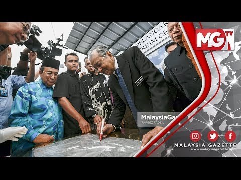 TERKINI : Tun M Rasmi Bangunan IDIP-KL