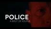 POLICE - A bout de souffle - Ouverture