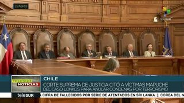 Chile: citan a víctimas mapuche del caso Lonkos para anular condenas