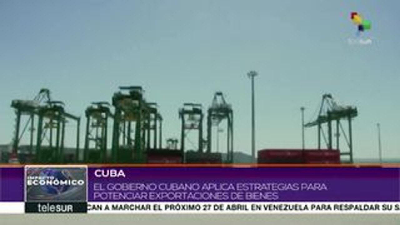 Cuba aplica estrategias para potenciar exportaciones de bienes