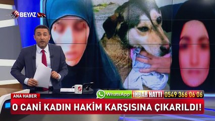 O cani kadın hakim karşısına çıktı