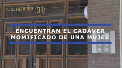 Encuentran el cadáver momificado de una mujer