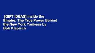 [GIFT IDEAS] Inside the Empire: The True Power Behind the New York Yankees by Bob Klapisch