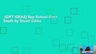 [GIFT IDEAS] Spy School Goes South by Stuart Gibbs
