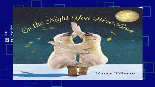 [MOST WISHED]  On the Night You Were Born by Nancy Tillman