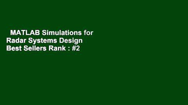 MATLAB Simulations for Radar Systems Design Best Sellers Rank : #2