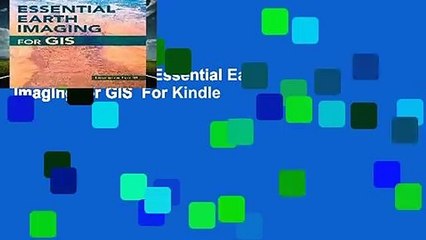 About For Books  Essential Earth Imaging for GIS  For Kindle