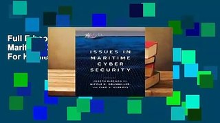 Full E-book Issues in Maritime Cyber Security  For Kindle