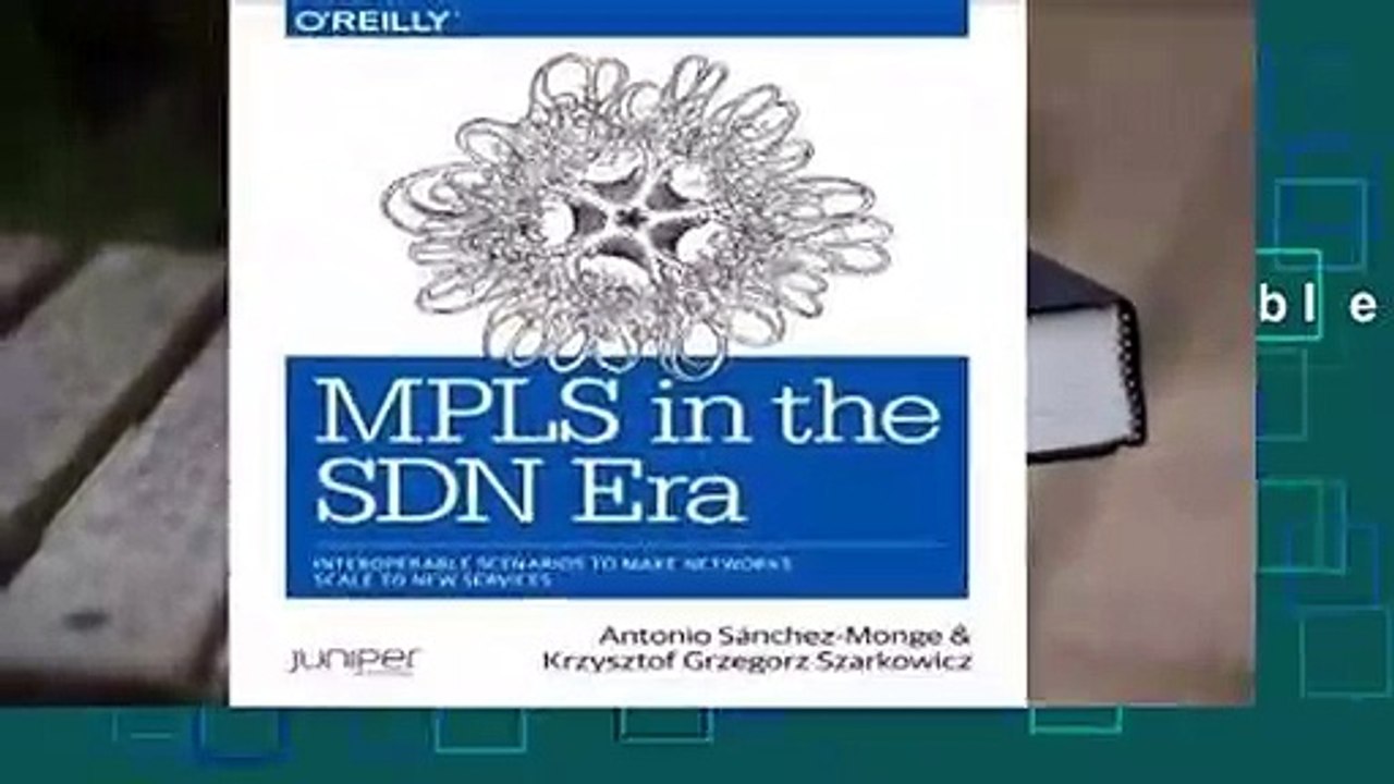 Best product  MPLS in the SDN Era: Interoperable Scenarios to Make Networks Scale to New Services