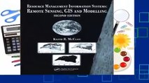Full version  Resource Management Information Systems: Remote Sensing, GIS and Modelling, Second