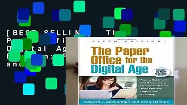 [BEST SELLING] The Paper Office for the Digital Age, Fifth Edition: Forms, Guidelines, and