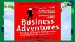 [NEW RELEASES]  Business Adventures: Twelve Classic Tales from the World of Wall Street by John