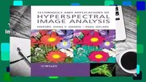 Techniques and Applications of Hyperspectral Image Analysis  For Kindle