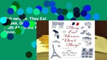 Full version  They Eat Horses, Don't They?: The Truth About the French  Review