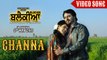 Channa | Mannat Noor, Feroz Khan | Dev Kharoud, Ihana Dhillon | Blackia Movie Song | Yellow Music