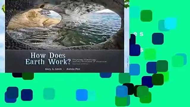 Full E-book How Does Earth Work? Physical Geology and the Process of Science Complete