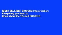 [BEST SELLING]  EKG/ECG Interpretation: Everything you Need to Know about the 12-Lead ECG/EKG