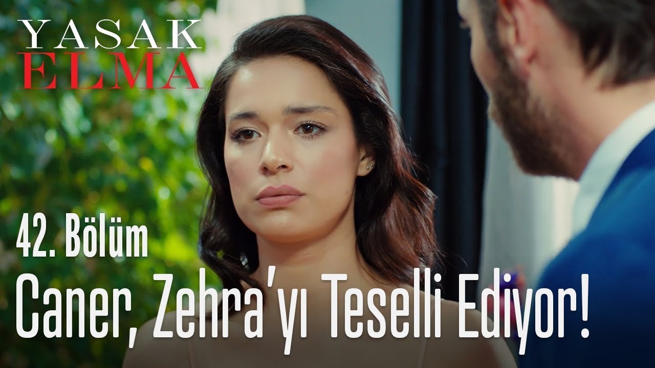 Caner, Zehra'yı teselli ediyor! - Yasak Elma 42. Bölüm