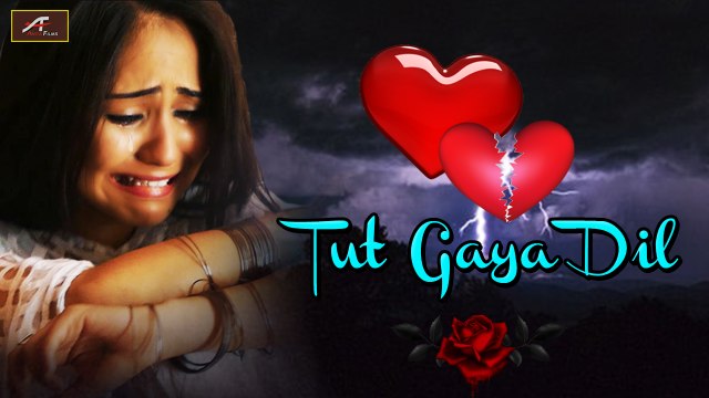 बेवफाई का सबसे दर्द भरा गीत ये गाना आपको रुला देगा | Tut GAYA Dil | Best Broken Heart Songs | Hindi Sad Songs | Bewafai Song #Bewafaai