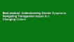 Best product  Understanding Gender Dysphoria: Navigating Transgender Issues in a Changing Culture